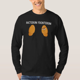 Bacterium Fronterium Bacteriology 26 T-shirt