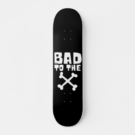 BAD AAN DE BOT PERSOONLIJK SKATEBOARD (Voorkant)