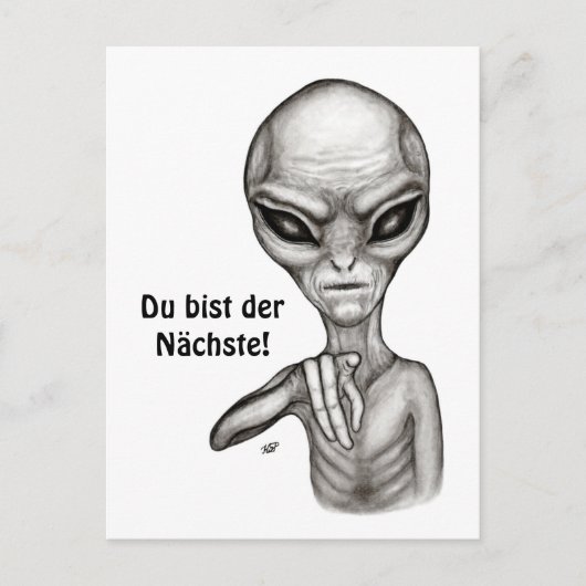 Bad Alien , Du bist der Nächste! Briefkaart (Voorkant)