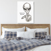 Bad Alien , Du bist der Nächste! Canvas Afdruk (Insitu (Slaapkamer))