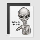 Bad Alien , Du bist der Nächste! Magneetkaart (Voorkant / Achterkant)