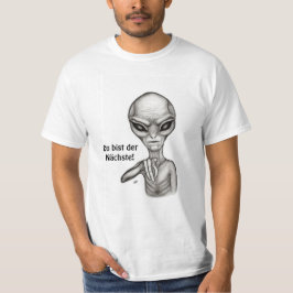 Bad Alien , Du bist der Nächste! T-shirt