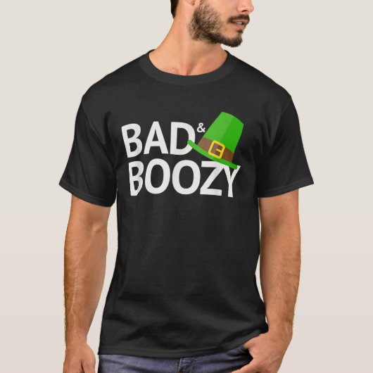 Bad and Boozy Funny Saint Patrick Day T-shirt (Voorkant)