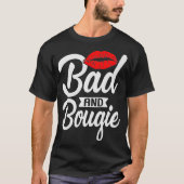 Bad and Bougie Melanin Poppin Black History Maand  T-shirt (Voorkant)