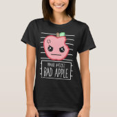 Bad Apple Mugshot Silly Sarcastic Pun Bad Attitude T-shirt (Voorkant)