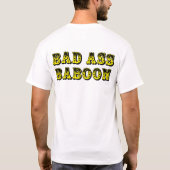 BAD ASS BABOON T-SHIRT (Achterkant)