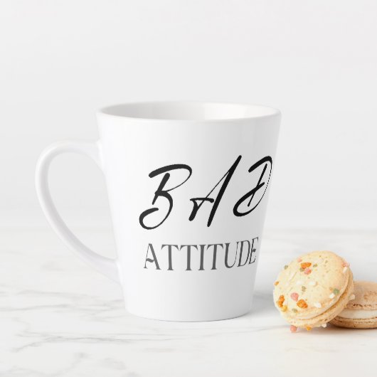 Bad Attitude, Funny Bold Quote Gift Latte Mok (In situ)