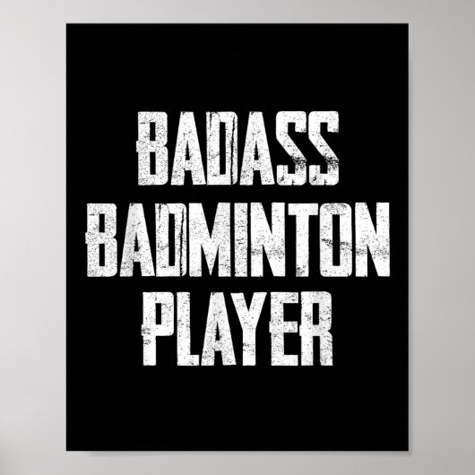 Bad Badminton Player Bold Typography Statement  Poster (Voorkant)