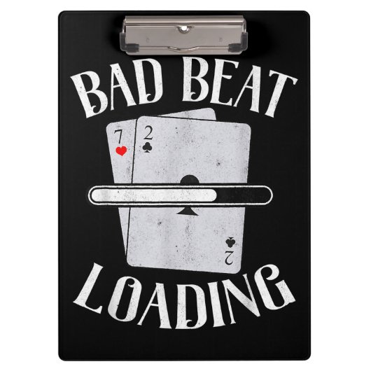 Bad Beat Loading Texas Holdem Casino Funny Poker Klembord (Voorkant)