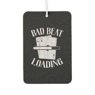 Bad Beat Loading Texas Holdem Casino Funny Poker Luchtverfrisser