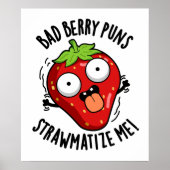 Bad Berry Puns Straw-matize Me Strawberry Pun Poster (Voorkant)