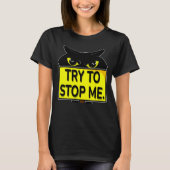 Bad Boogie - Probeer me tegen te houden T-shirt (Voorkant)