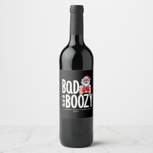 Bad & Boozy Wine Label - Custom Christmas Gift Wijn Etiket (Voorkant)