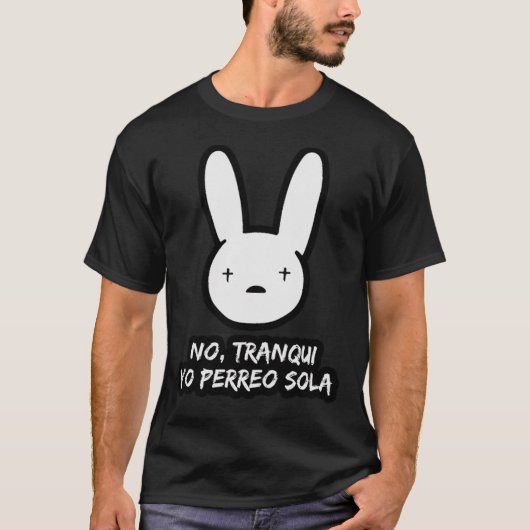 Bad Bunny - Yo Perreo Sola Classic T-Shirt (Voorkant)