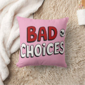 Bad Choices Kussen (Deken)