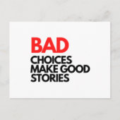 Bad Choices make good stories Classic Briefkaart (Voorkant)