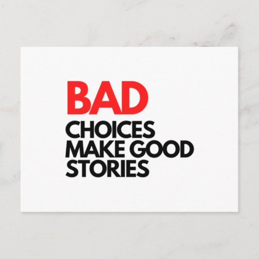 Bad Choices make good stories Classic Briefkaart (Voorkant)