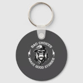 Bad Choices Make Good Stories Funny Gorilla Ape Co Sleutelhanger (Voorkant)