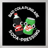 Bad Cola Puns Zijn Soda-persing Soda Pun Dark BG Poster (Voorkant)
