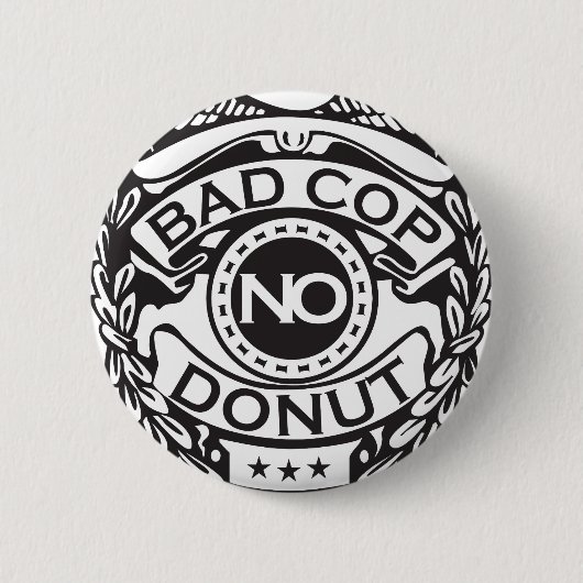 Bad Cop No Donut - Black Ronde Button 5,7 Cm (Voorkant)