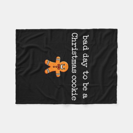 Bad Day To Be A Christmas Cookie Gingerbread Xmas Fleece Deken (Voorkant (Horizontaal))