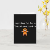 Bad Day To Be A Christmas Cookie Gingerbread Xmas Kaart (Gele Bloem)