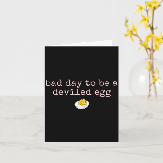 Bad Day To Be A Deviled Egg Fall Thanksgiving Food Kaart (Gele Bloem)