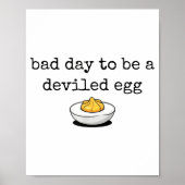 Bad Day To Be A Deviled Egg Funny Thanksgiving Dev Poster (Voorkant)