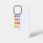 Bad Day to Be a Deviled Egg iPhone Hoesje (Achterkant)