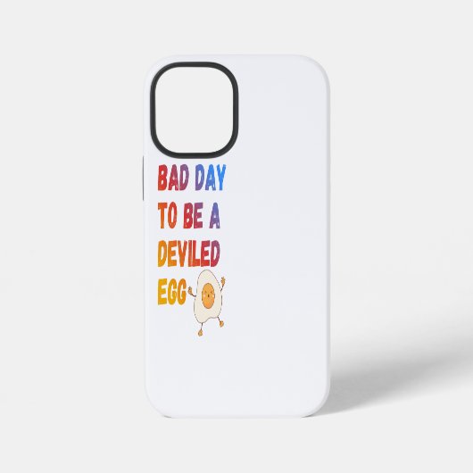 Bad Day to Be a Deviled Egg iPhone Hoesje (Achterkant)