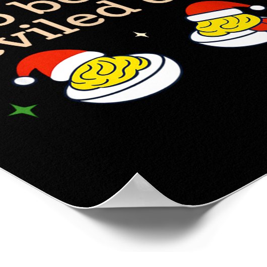 Bad Day To Be A Deviled Egg Thanksgiving Dinner Ch Poster (Hoek)