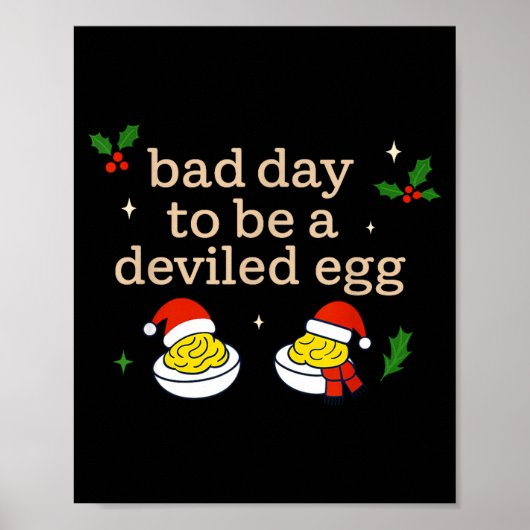 Bad Day To Be A Deviled Egg Thanksgiving Dinner Ch Poster (Voorkant)