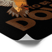 Bad Day To Be A Dove Bird Camo Hunting Season Funn Poster (Hoek)