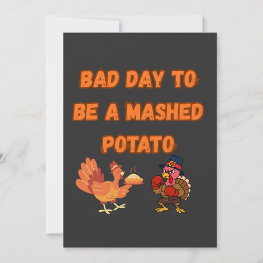 "BAD DAY TO BE A MASHED POTATO"  BEDANKKAART (Voorkant)