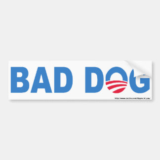 Bad Dog Bumpersticker