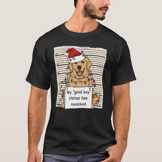 Bad Dog Mugshot Christmas Funny Retriever Gift T-shirt (Voorkant)
