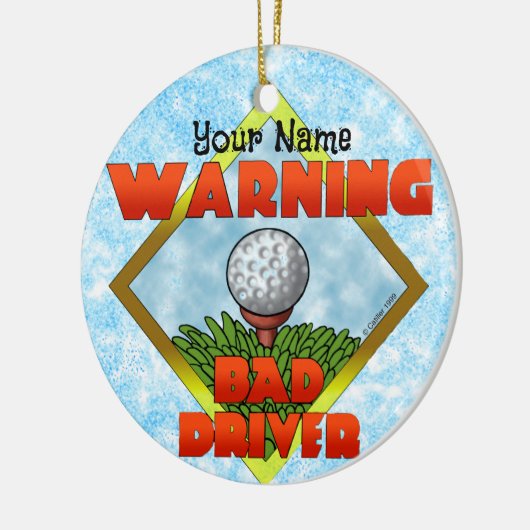 Bad Driver Golf Keramisch Ornament (Links)