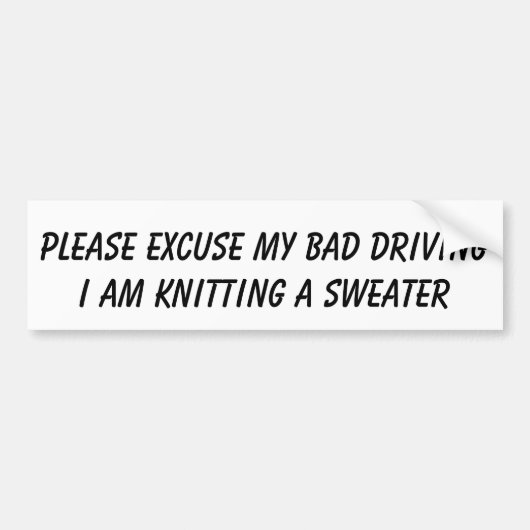 BAD DRIVER - KNITTNG BUMPERSTICKER (Voorkant)