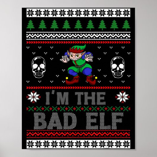 Bad Elf Ugly Christmas For Elves Lover Poster (Voorkant)