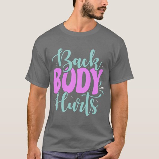 Bad en Body Hurts Classic T-shirt (Voorkant)