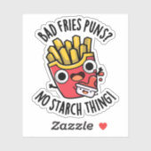 Bad Fries Puns Geen Zetmeel Ding Grappig Eten Pun Sticker (Vel)