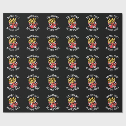 Bad Fries Puns No Starch Thing Pun Dark BG Cadeaupapier (Vlak)