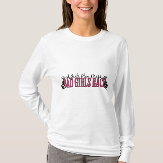 Bad Girls Race T-shirt (Voorkant)