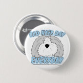 Bad Hair Day Sheepdog Button (Voorkant /achterkant)