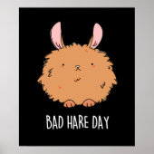 Bad Hare Day Funny Rabbit Pun Dark BG Poster (Voorkant)