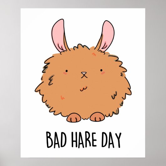 Bad Hare Day Funny Rabbit Pun Poster (Voorkant)