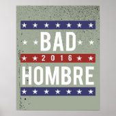 Bad Hombre 2016 Poster (Voorkant)