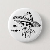 Bad Hombre Button (Voorkant)