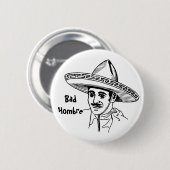 Bad Hombre Button (Voorkant /achterkant)