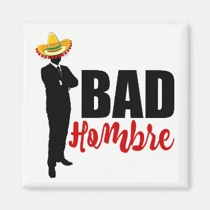 Bad Hombre Silhouette en Sombrero Magneet